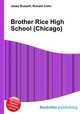 Brother Rice High School (Chicago), Jesse Russell,Ronald Cohn 