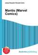 Mantis (Marvel Comics), Jesse Russell,Ronald Cohn 