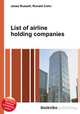 List of airline holding companies, Jesse Russell,Ronald Cohn 