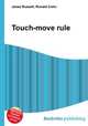 Touch-move rule, Jesse Russell,Ronald Cohn 