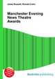 Manchester Evening News Theatre Awards, Jesse Russell,Ronald Cohn 