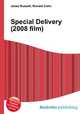 Special Delivery (2008 film), Jesse Russell,Ronald Cohn 