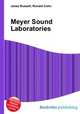 Meyer Sound Laboratories, Jesse Russell,Ronald Cohn 