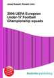 2006 UEFA European Under-17 Football Championship squads, Jesse Russell,Ronald Cohn 