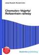 Chomutov–Vejprty/Reitzenhain railway, Jesse Russell,Ronald Cohn 