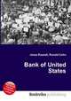 Bank of United States, Jesse Russell,Ronald Cohn 