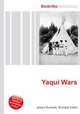 Yaqui Wars, Jesse Russell,Ronald Cohn 