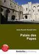 Palais des Papes, Jesse Russell,Ronald Cohn 