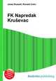 FK Napredak Krusevac, Jesse Russell,Ronald Cohn 