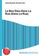 Le Bon Dieu Dans La Rue (Dans La Rue), Jesse Russell,Ronald Cohn 