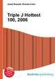 Triple J Hottest 100, 2006, Jesse Russell,Ronald Cohn 