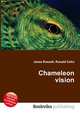 Chameleon vision, Jesse Russell,Ronald Cohn 