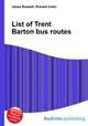 List of Trent Barton bus routes, Jesse Russell,Ronald Cohn 