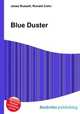 Blue Duster, Jesse Russell,Ronald Cohn 