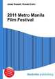 2011 Metro Manila Film Festival, Jesse Russell,Ronald Cohn 