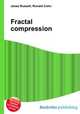 Fractal compression, Jesse Russell,Ronald Cohn 