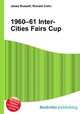 1960–61 Inter-Cities Fairs Cup, Jesse Russell,Ronald Cohn 