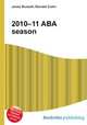 2010–11 ABA season, Jesse Russell,Ronald Cohn 