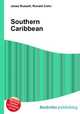 Southern Caribbean, Jesse Russell,Ronald Cohn 