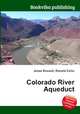 Colorado River Aqueduct, Jesse Russell,Ronald Cohn 
