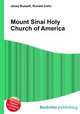 Mount Sinai Holy Church of America, Jesse Russell,Ronald Cohn 