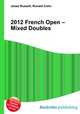 2012 French Open – Mixed Doubles, Jesse Russell,Ronald Cohn 