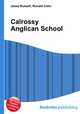 Calrossy Anglican School, Jesse Russell,Ronald Cohn 