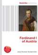 Ferdinand I of Austria, Jesse Russell,Ronald Cohn 