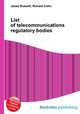 List of telecommunications regulatory bodies, Jesse Russell,Ronald Cohn 