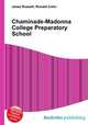 Chaminade-Madonna College Preparatory School, Jesse Russell,Ronald Cohn 