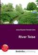River Teise, Jesse Russell,Ronald Cohn 