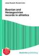 Bosnian and Herzegovinian records in athletics, Jesse Russell,Ronald Cohn 
