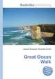 Great Ocean Walk, Jesse Russell,Ronald Cohn 