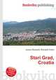 Stari Grad, Croatia, Jesse Russell,Ronald Cohn 
