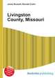 Livingston County, Missouri, Jesse Russell,Ronald Cohn 