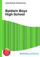 Baldwin Boys High School, Jesse Russell,Ronald Cohn 