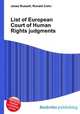 List of European Court of Human Rights judgments, Jesse Russell,Ronald Cohn 