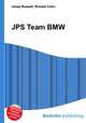 JPS Team BMW, Jesse Russell,Ronald Cohn 