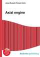 Axial engine, Jesse Russell,Ronald Cohn 