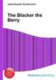 The Blacker the Berry, Jesse Russell,Ronald Cohn 