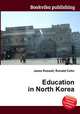 Education in North Korea, Jesse Russell,Ronald Cohn 