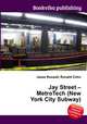 Jay Street – MetroTech (New York City Subway), Jesse Russell,Ronald Cohn 
