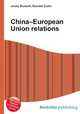 China–European Union relations, Jesse Russell,Ronald Cohn 