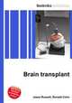 Brain transplant, Jesse Russell,Ronald Cohn 