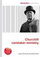 Churchill caretaker ministry, Jesse Russell,Ronald Cohn 