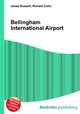 Bellingham International Airport, Jesse Russell,Ronald Cohn 