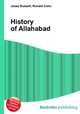 History of Allahabad, Jesse Russell,Ronald Cohn 