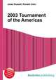 2003 Tournament of the Americas, Jesse Russell,Ronald Cohn 