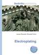 Electroplating, Jesse Russell,Ronald Cohn 