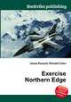 Exercise Northern Edge, Jesse Russell,Ronald Cohn 